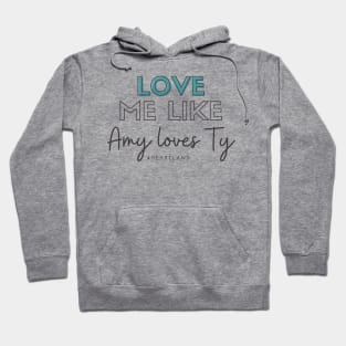 Heartland Amy Loves Ty Hoodie